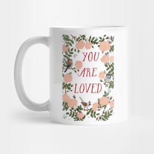 You are loved Mug